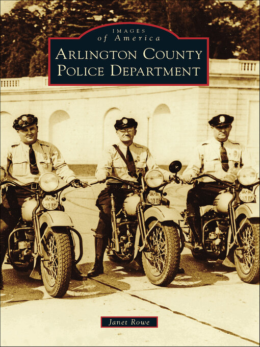 Title details for Arlington County Police Department by Janet Rowe - Available